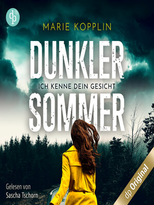cover image of Dunkler Sommer--Ich kenne dein Gesicht (Ungekürzt)